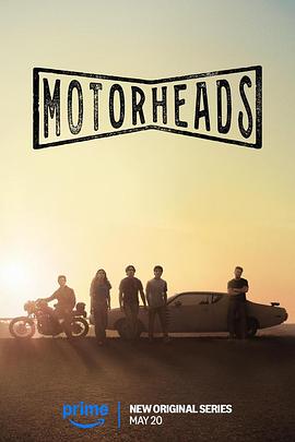 91看片网《驱车向前 Motorheads》免费在线观看