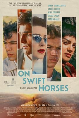 91短视频污《快马驰情 On Swift Horses》免费在线观看