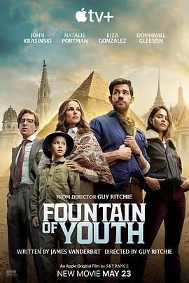 91短视频污《寻秘不老泉 Fountain of Youth》免费在线观看