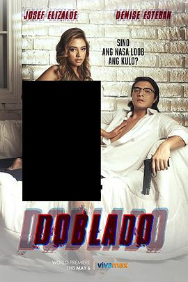 91看片网《多布拉多 Doblado》免费在线观看