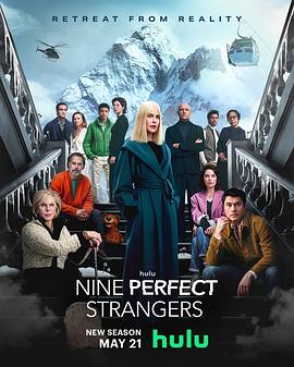 91看片网《九个完美陌生人 第二季 Nine Perfect Strangers Season 2》免费在线观看