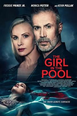 91看片网《泳池里的女人 The Girl in the Pool》免费在线观看