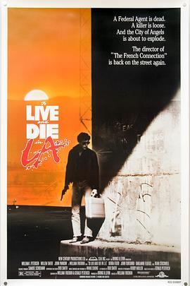 91短视频《威猛奇兵 To Live and Die in L.A.》免费在线观看