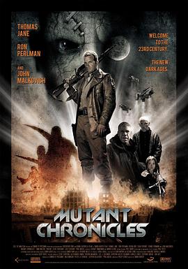 91看片网《变异编年史 Mutant Chronicles》免费在线观看